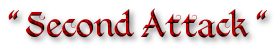 Second Attack