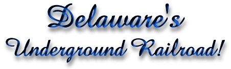 Delaware's Underground Railroad